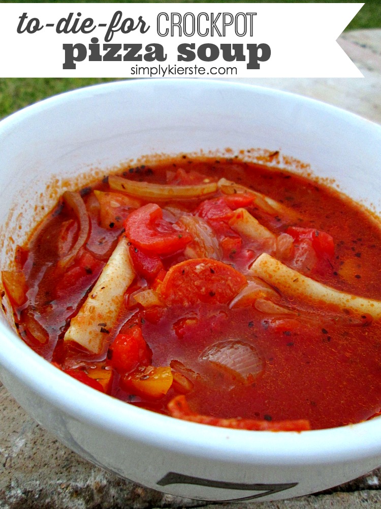 To-DIE-For Crockpot Pizza Soup!