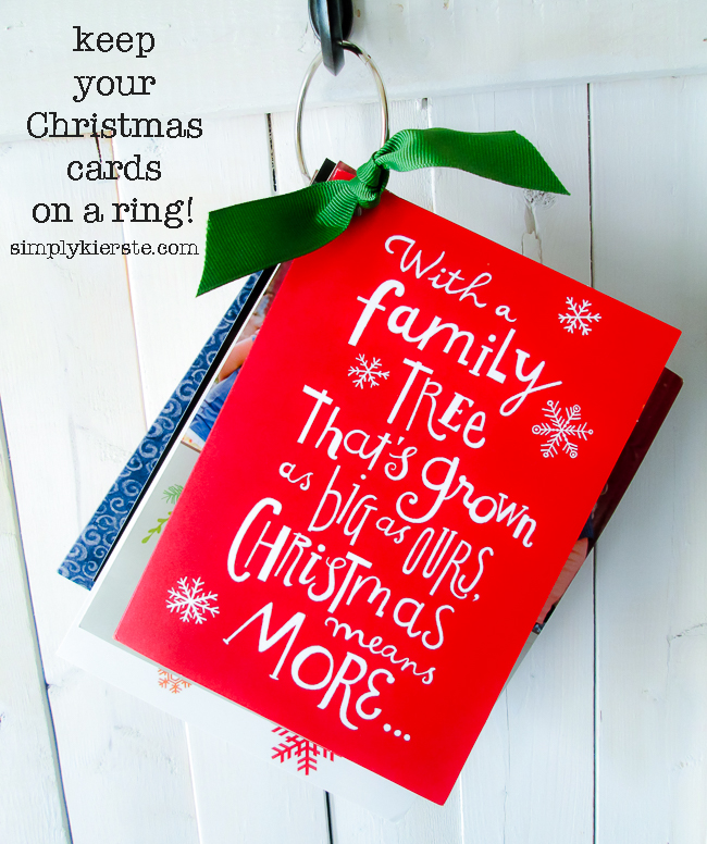 Easy organization: keep the Christmas cards you receive on a ring!