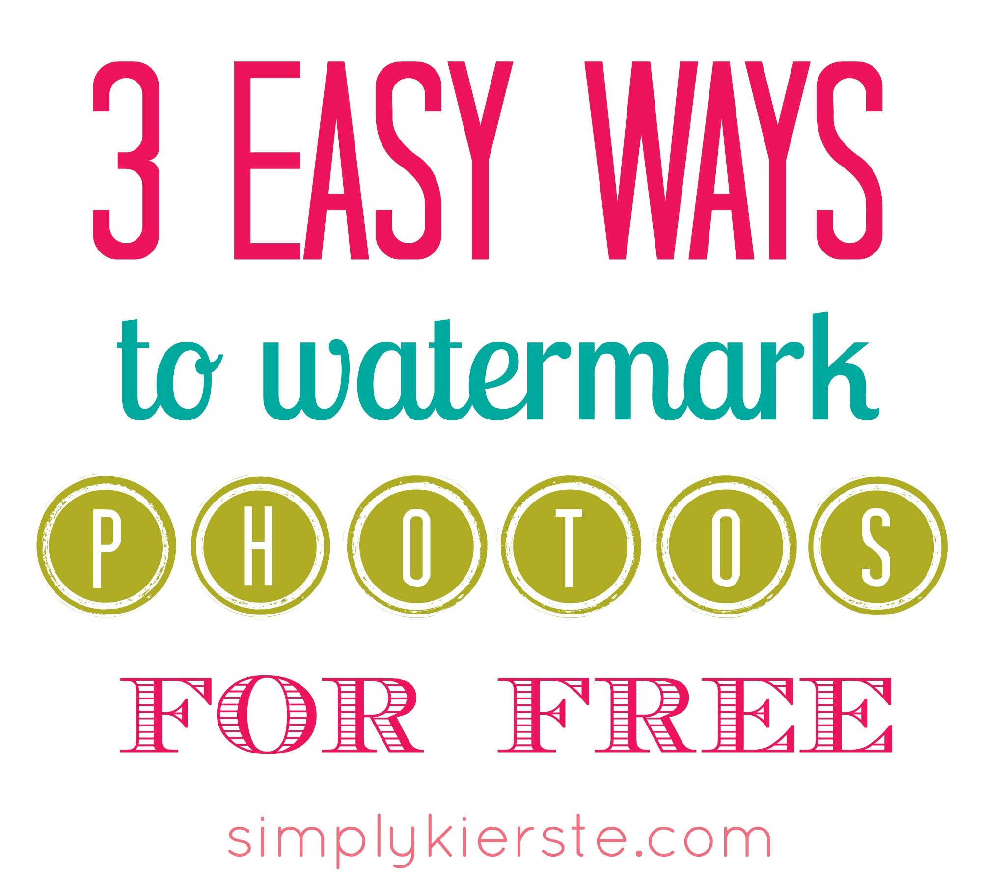 How to watermark your photos for free: three easy & free tutorials for both picasa and picmonkey}