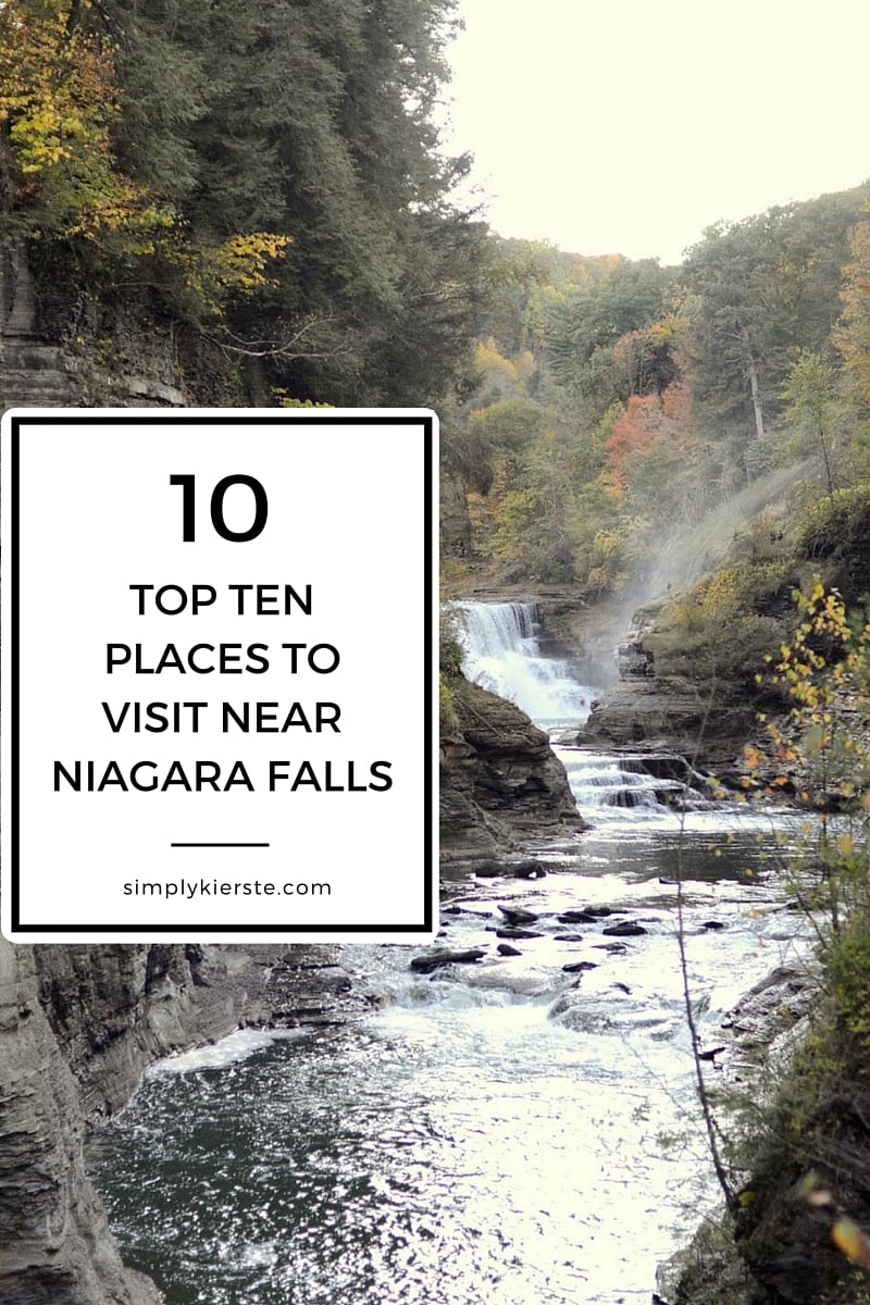 Top 10 Places To Visit Near Niagara Falls