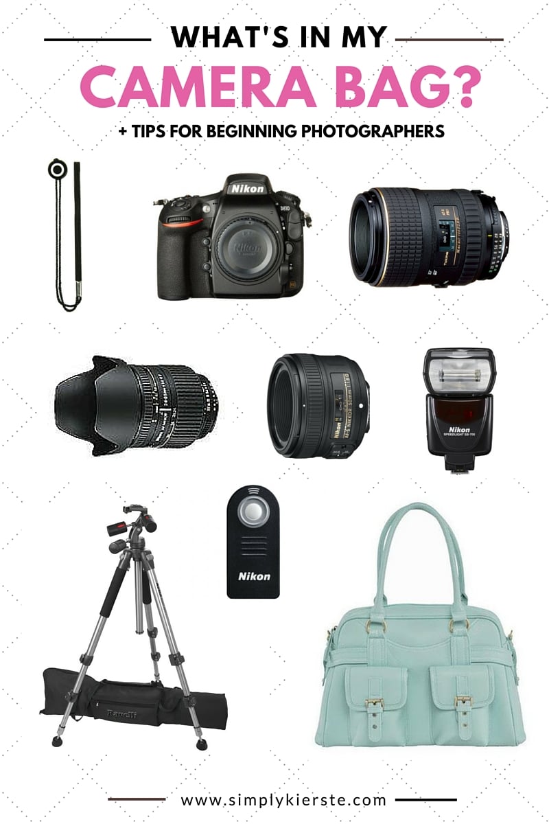 What’s in My Camera Bag? + Tips for Beginning Photographers