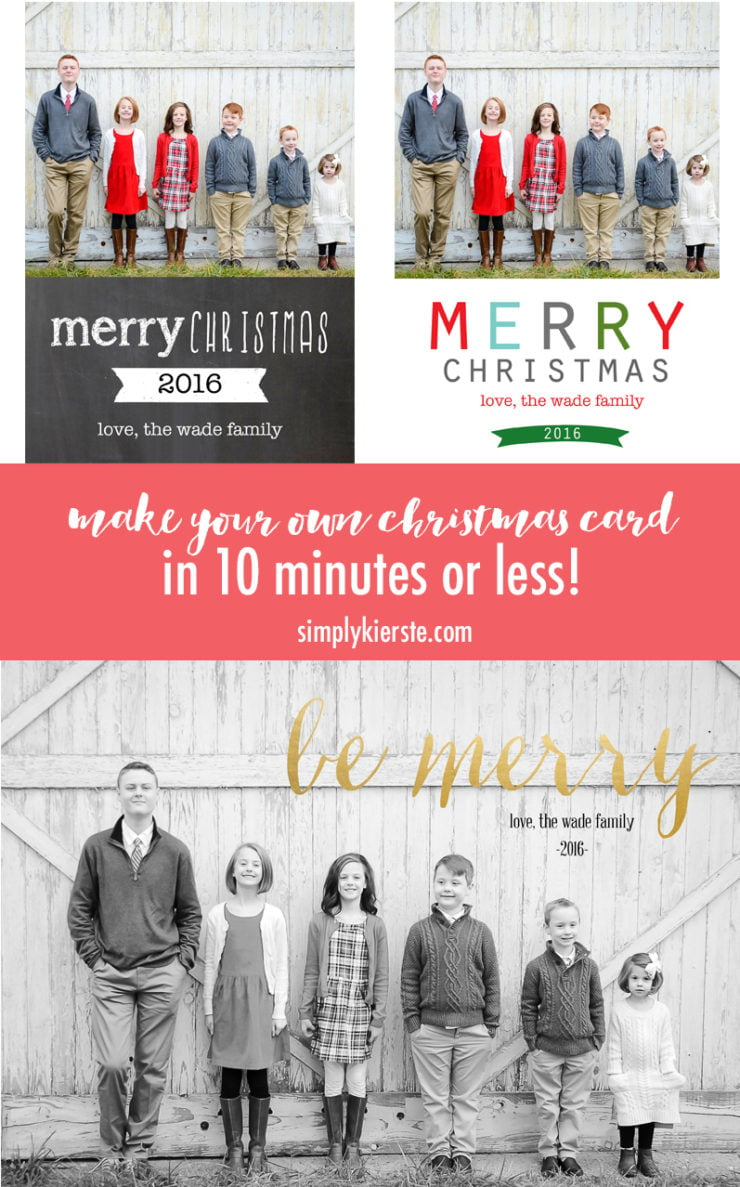 How to make your own Christmas card in 10 minutes or less! | simply kierste.com