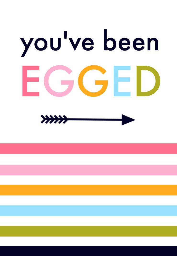 You've Been Egged Printable