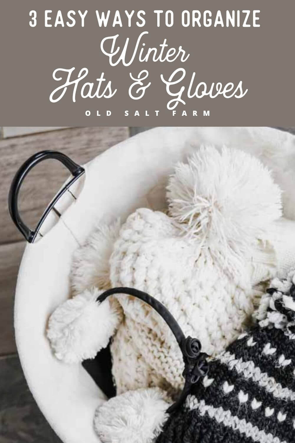 How to Organize Winter Gloves and Hats Old Salt Farm